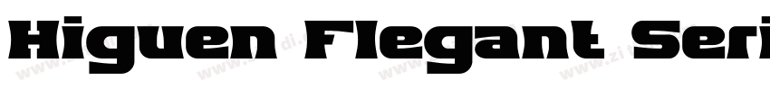 Higuen Flegant Serif字体转换